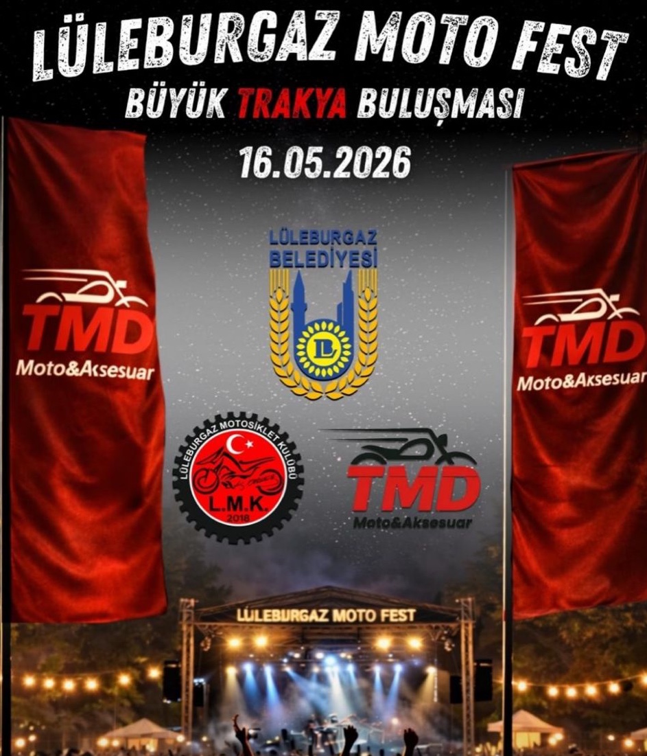 Lüleburgaz Moto Fest - Buyuk Trakya Buluşmasi
